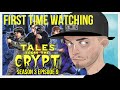 Tales From The Crypt S3E09 REACTION