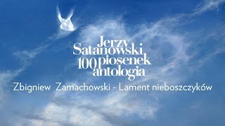 Zbigniew Zamachowski - Lament Nieboszczyków