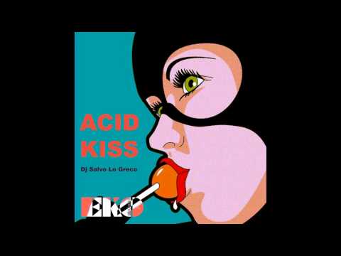 Acid Kiss   Salvo Lo Greco