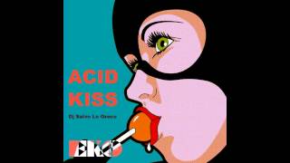 Acid Kiss   Salvo Lo Greco