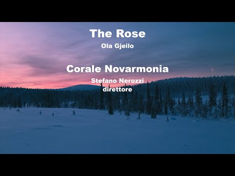 Corale Novarmonia - The Rose (O. Gjeilo)