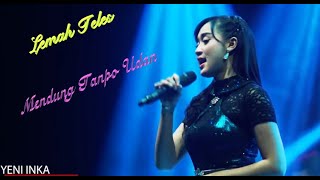 Download lagu Yeni Inka Mp3_New Album 2021 ( Lemah Teles,Mendung Tanpo Udan) mp3 Download lagu Yeni Inka Mp3_New Album 2021 ( Lemah Teles,Mendung Tanpo Udan) mp3
