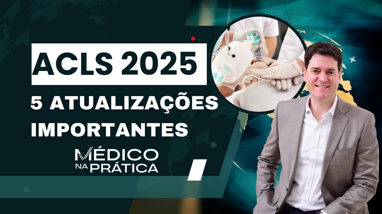 As 5 atualizações mais importantes do ACLS 2025