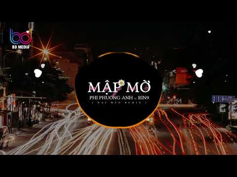 MẬP MỜ ( ĐẠI MÈO REMIX) - Phí Phương Anh ft Rin9 - Nhạc Remix Hot tiktok