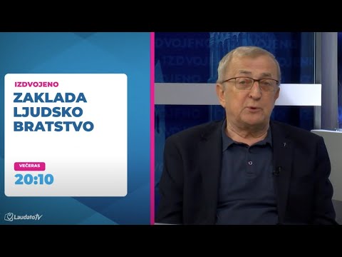[NAJAVA] Izdvojeno - Zaklada ''Ljudsko bratstvo''