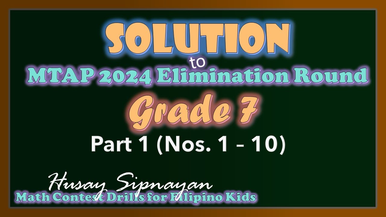 Solution to 2024 MTAP Elimination Round Grade 7 | MTAP Review | Part 1