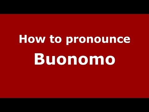 How to pronounce Buonomo