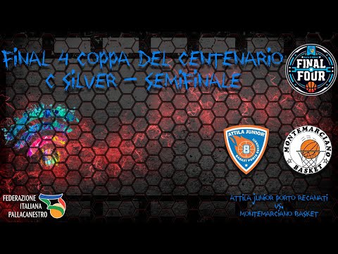 Final 4 Coppa del Centenario Serie C Silver - Attila Junior Porto Recanati vs. Montemarciano Basket