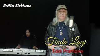 Download lagu Tiada Lagi-The Mercy's (Cover by Eddi Pramono) mp3