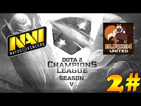 Dota 2 - Natus Vincere VS  Burden United Game 2# - D2CL Season 5!