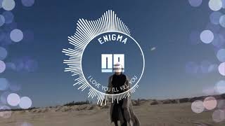 Enigma - I Love You I&#39;ll Kill You (NG Remix)