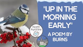 Up in the Morning Early | Recital of Robert Burns wintry poem