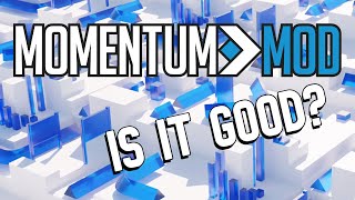 is Momentum Mod any good?