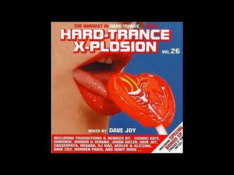 Hard Trance X-Plosion Vol 26 Mixed By Dave Joy