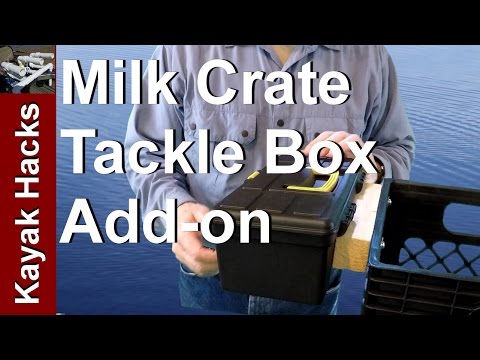 Kayak Milk Crate Setup: Adding Kayak Tackle Box Storage