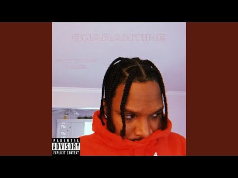 Quarantine (Fresh Up Out My Bed)