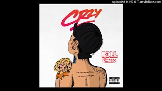 Kehlani - CrZy (R3LL Remix)