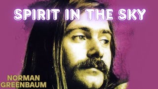 Norman Greenbaum | Spirit In The Sky ♫ | 1969