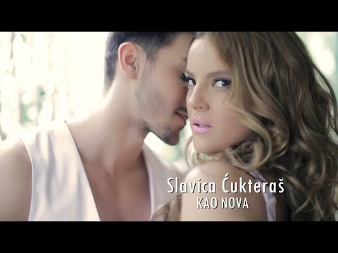 Slavica Ćukteraš - Kao nova (Official HD Video) 2013