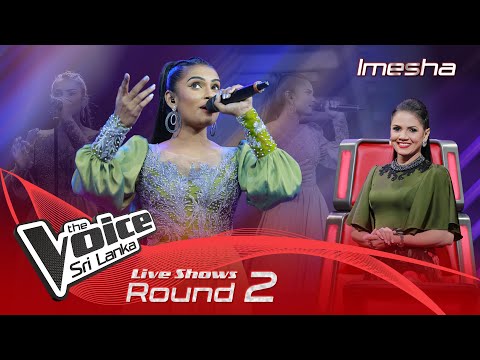 Imesha Thathsarani | Chanchala Hangumaka (චංචල හැඟුමක) | Live Shows Rounds 02 | The Voice Sri Lanka