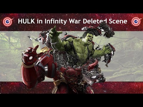Hulk in Avengers: Infinity War (Deleted Scene Explained)  | Obscure MCU