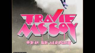 We&#39;ll Be Alright - Travie McCoy