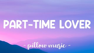 Part-Time Lover - Stevie Wonder (Lyrics) 🎵