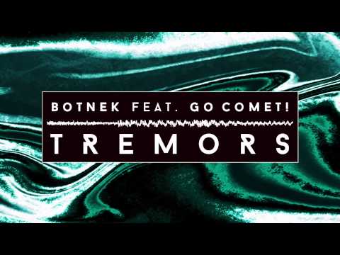 Botnek feat. Go Comet! - Tremors (Audio) I Dim Mak Records