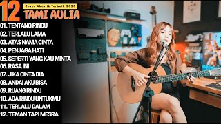 Download lagu TAMI AULIA FULL ALBUM - TENTANG RINDU | LAGU GALAU VIRAL 2025 mp3 Download lagu TAMI AULIA FULL ALBUM - TENTANG RINDU | LAGU GALAU VIRAL 2025 mp3