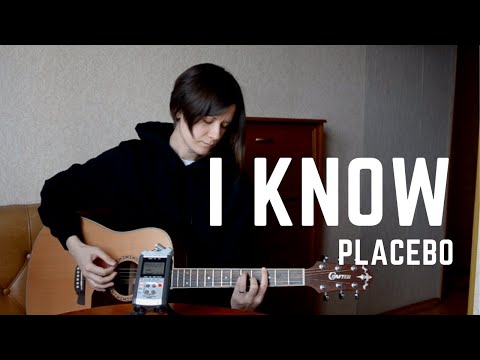 I Know - Placebo