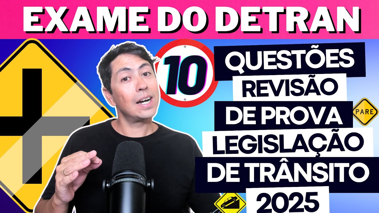 Prova Teórica do Detran 2025 – 10 QUESTÕES BEM COBRADAS NAS PROVAS DE TODO BRASIL! EXAME DETRAN 2025