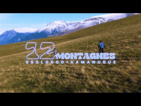 SSOLOGOD + @Kamanugue - DOUZE MONTAGNES (clip officiel)