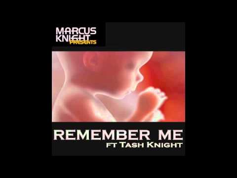 Marcus Knight feat Tash Knight - Remember Me