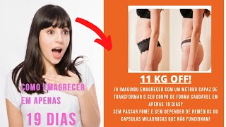 Como emagrecer rpido com o desafio 19 dias sem academia e sem passar fome
