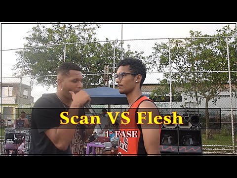 Scan VS Flesh (1º FASE) Batalha da RNB 1° Edição