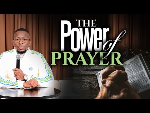 The Power of Prayer| full teaching | Miz Mzwakhe Tancredi