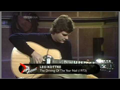 Leo Kottke - The Driving Of The Year Nail