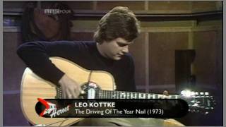 Leo Kottke - The Driving Of The Year Nail