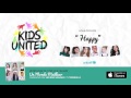 Kids United - Happy (Audio officiel)