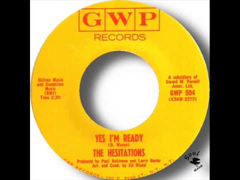 The Hesitations   Yes I'm Ready