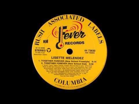 Lisette Melendez   Together Forever New School Freestyle [1990]