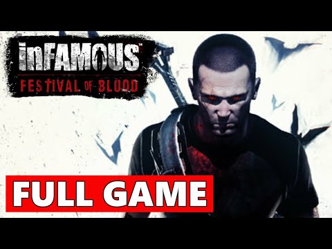 Infamous: Festival of Blood Full Walkthrough Gameplay - No Commentary (PS3 Longplay)