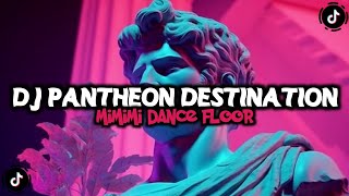 Download lagu 𝗗𝗝 𝗣𝗔𝗡𝗧𝗛𝗘𝗢𝗡 - 𝗠𝗜𝗠𝗜𝗠𝗜 - 𝗗𝗘𝗦𝗧𝗜𝗡𝗔𝗧𝗜𝗢𝗡 - 𝗗𝗔𝗡𝗖𝗘 𝗙𝗟𝗢𝗢𝗥 mp3