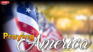 PFL-Elections 2024 - Let's Get Practical - Praying for America - August 1, 2023