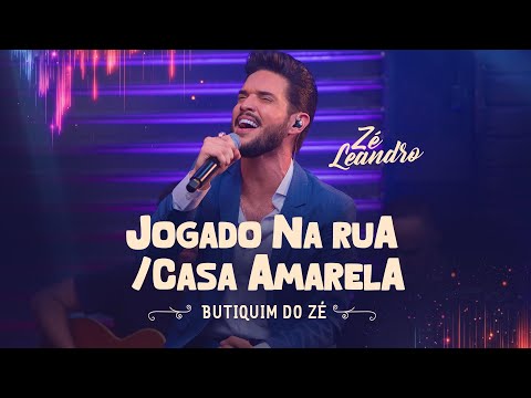 Zé Leandro - Jogado Na Rua / Casa Amarela [Butiquim do Zé]
