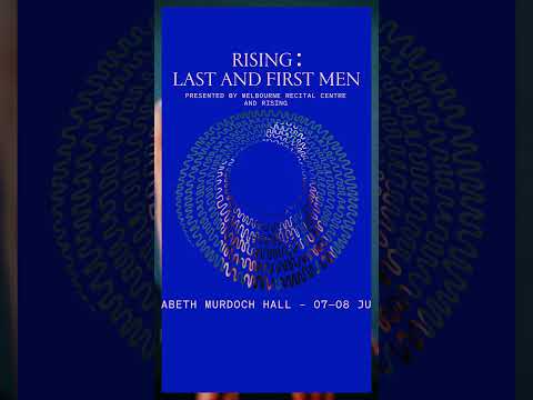 Last and First Men - Melbourne