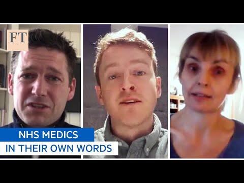コロナウイルス：NHSの最前線の医師がどのように対処しているか｜FT (Coronavirus: how frontline NHS medics are coping  | FT)