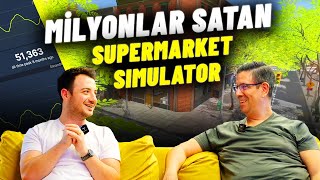OYUNUMUN 4 BİN SATMASINI HEDEFLİYORDUM, 3 MİLYON SATTI! - Supermarket 