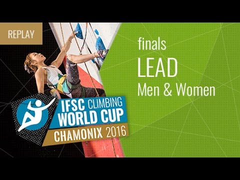 IFSC Climbing World Cup Chamonix 2016 - Lead - Finals - Men/Women