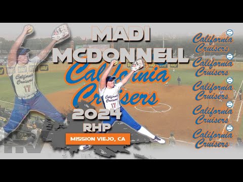 2024 Madi McDonnell RHP (GPA 4.0), Softball Skills Video - Cal Cruisers Turi
